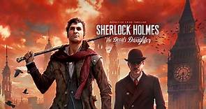 sherlock holmes the devils daughter gameplay trail