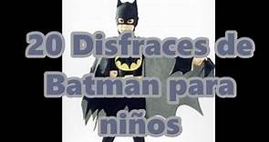 20 Disfraces de Batman para Niños
