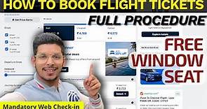 How to book Flight Ticket, Web Checkin & Free Window Seat LIVE BOOKING | FULL PROCESS