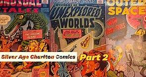 Silver Age Charlton Comics 1955 - 1965! (Part 2)