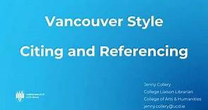 Citing and referencing in the Vancouver Style