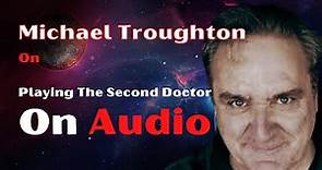 Michael Troughton on Recreating The Second Doctor For Audio