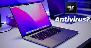 Antivirus in Mac 🤔 Should you consider installing in new MacBook Pro M1 Pro