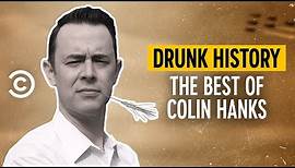 The Best of Colin Hanks - Drunk History