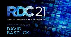 Founder & CEO David Baszucki Keynote | RDC 2021