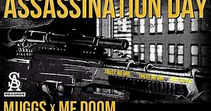 SOUL ASSASSINS: DJ MUGGS x MF DOOM - Assassination Day (Official Video)