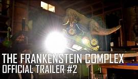 Creature Designers - The Frankenstein Complex : Official Trailer 2