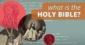 What is the Holy Bible?