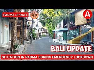 Padma Bali Update during Emergency Lockdown in Bali
