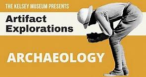 Artifact Exploration: Archaeology