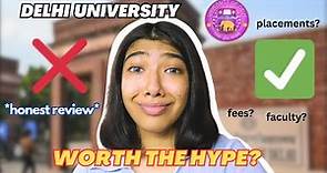 The truth about Delhi University.... (honest review) + tips
