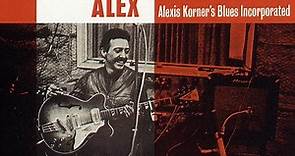 Alexis Korner's Blues Incorporated - Red Hot From Alex