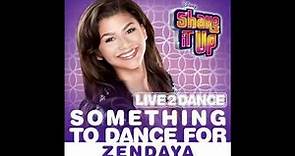 Zendaya - Something to Dance For (Music Only)