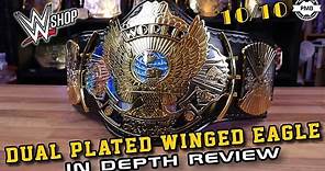 NEW WWE Shop Dual Plated Winged Eagle Replica Belt Review