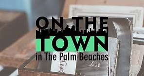 History & Culture | On The Town in The Palm Beaches
