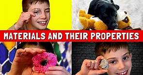 Properties of Materials | Materials for Kids
