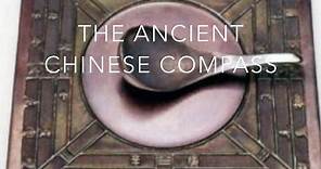 The Ancient Chinese Compass Invention