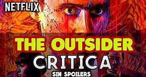 THE OUTSIDER | Crítica / Opinión / Review | Sin spoilers!