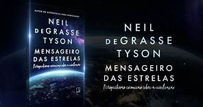 Neil deGrasse Tyson fala sobre seu novo Livro Mensageiro das Estrelas.