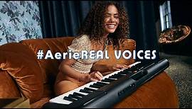 Antonia Gentry Uses Her #AerieREAL Voice