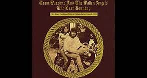 Gram Parsons & The Fallen Angels - Love Hurts (Live From the Bijou Café)