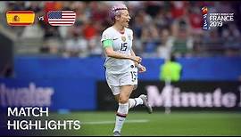 Spain v USA | FIFA Women’s World Cup France 2019 | Match Highlights