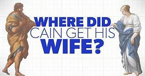 Where Did Cain Get His Wife? | Creation Questions