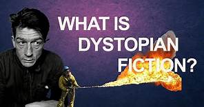 What is Dystopian Literature?