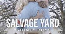 Salvage Yard Shine Boys (2021)