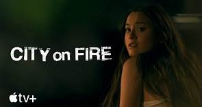 City On Fire | Official Trailer - Apple TV+ - video Dailymotion
