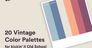 20 Vintage Color Palettes for Kickin’ it Old School | Looka