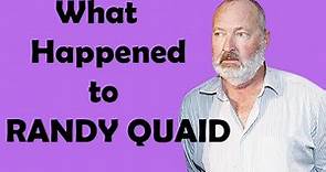 What Really Happened to RANDY QUAID - You'll Never Know
