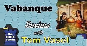 Vabanque Review - with Tom Vasel