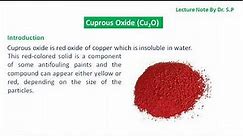Preparation, Properties and Uses of Cuprous Oxide