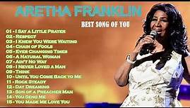 Aretha Franklin - Aretha Franklin Greatest Hits Full Album 2022 - Best Songs of Aretha Franklin