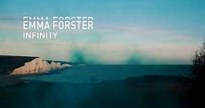 Emma Forster - Infinity