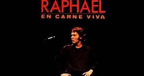 RAPHAEL -En Carne Viva (Album Completo 1981)