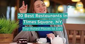 20 Best Restaurants in Times Square, NY