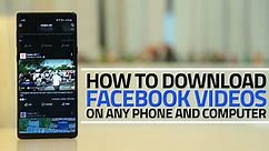 How to Download Facebook Videos on Android, iPhone, PC and Mac