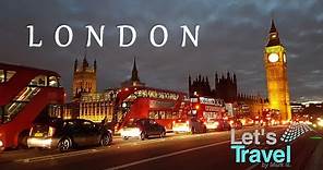 London - City Tour (4K) | Let's Travel