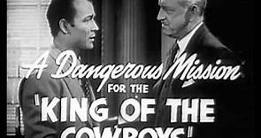 Roy Rogers - King Of The Cowboys Trailer