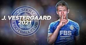 Jannik Vestergaard - Welcome To Leicester - 2021ᴴᴰ