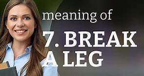 Break a Leg! - Unraveling English Idioms