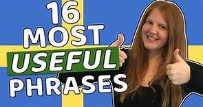Learn Swedish basic phrases - 16 Swedish words and phrases you need to communicate in Swedish!