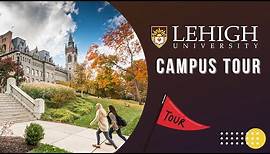 Lehigh Campus Tour