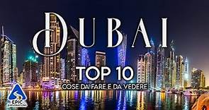 DUBAI: Top 10 Cose da Fare e da Vedere