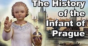 The History of the Infant of Prague
