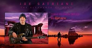 Joe Satriani - "Sahara" (#1 The Elephants Of Mars Track By Track)