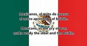 National anthem of Mexico - Himno Nacional Mexicano (ES/EN lyrics)
