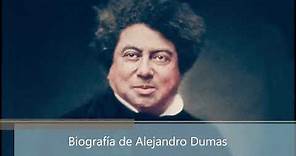 Biografía de Alejandro Dumas